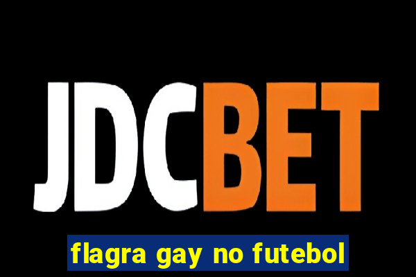 flagra gay no futebol